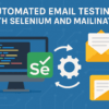 Selenium and Mailinator